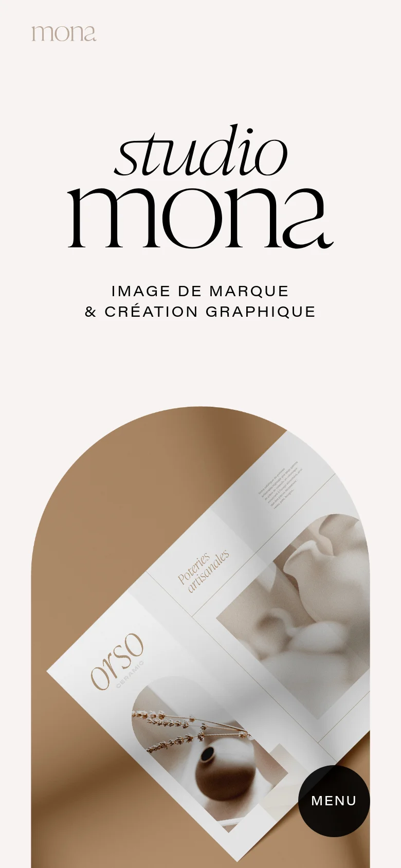 The mobile version uses a centered, single-column layout with a large 'studio mona' wordmark at the top against a beige background. Below the text, a large arched graphic displays brand identity examples, and the 'MENU' button is relocated to a circular black button at the bottom right of the screen.