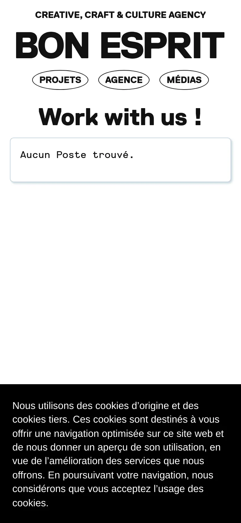The mobile version maintains the minimalist black and white aesthetic but uses a stacked layout. The agency name and navigation buttons are centered vertically, with the 'Work with us !' headline and empty job status box appearing below them in a single column.