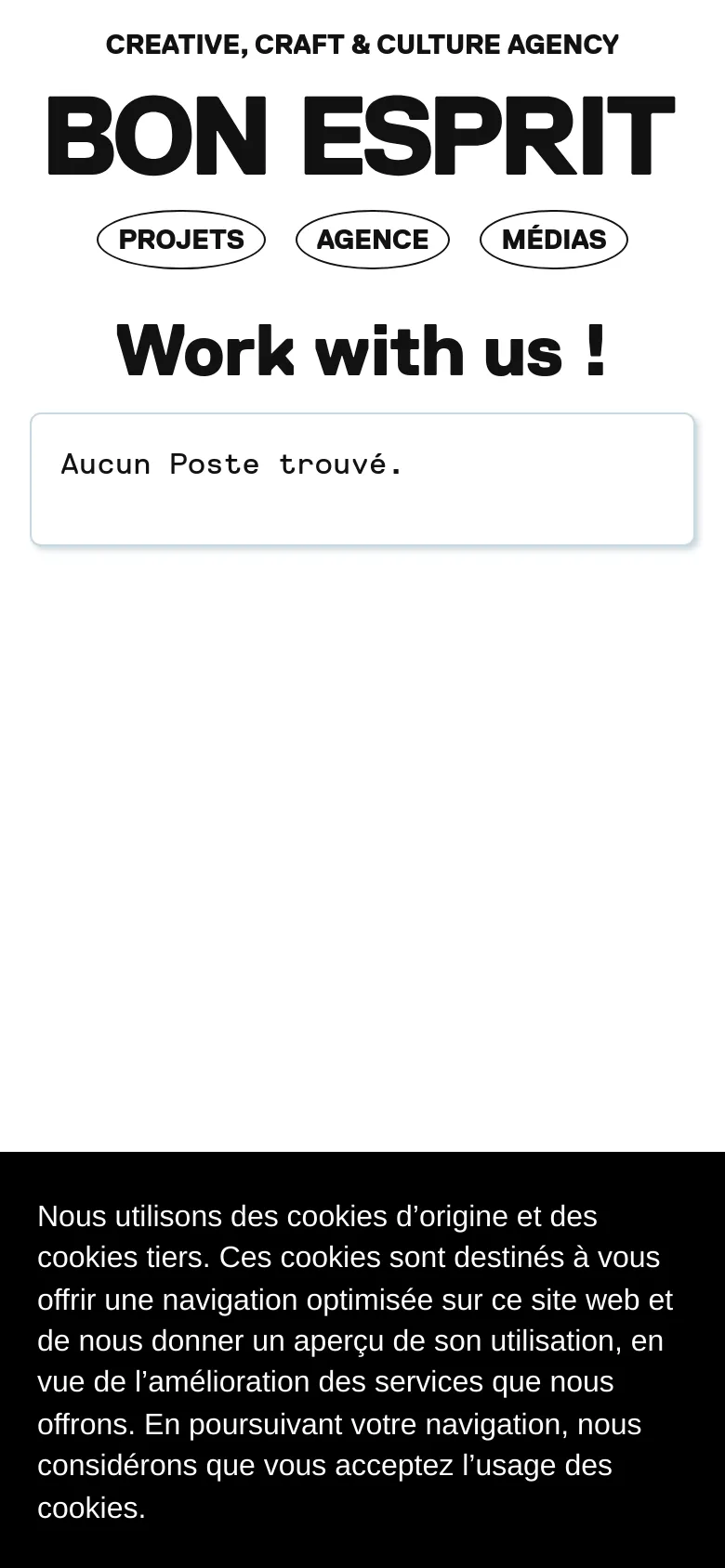 The mobile version maintains the minimalist black and white aesthetic but uses a stacked layout. The agency name and navigation buttons are centered vertically, with the 'Work with us !' headline and empty job status box appearing below them in a single column.