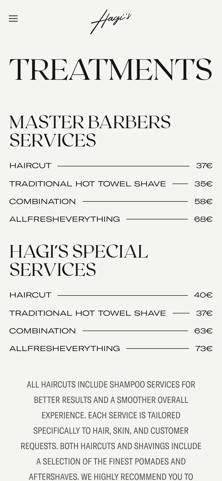 The mobile version maintains the minimalist white and black aesthetic but uses a condensed layout. The 'TREATMENTS' headline is slightly smaller, and the navigation is replaced by a hamburger menu icon next to the Hagi's logo. The service lists and prices remain vertically stacked for easy scrolling on a narrow screen.
