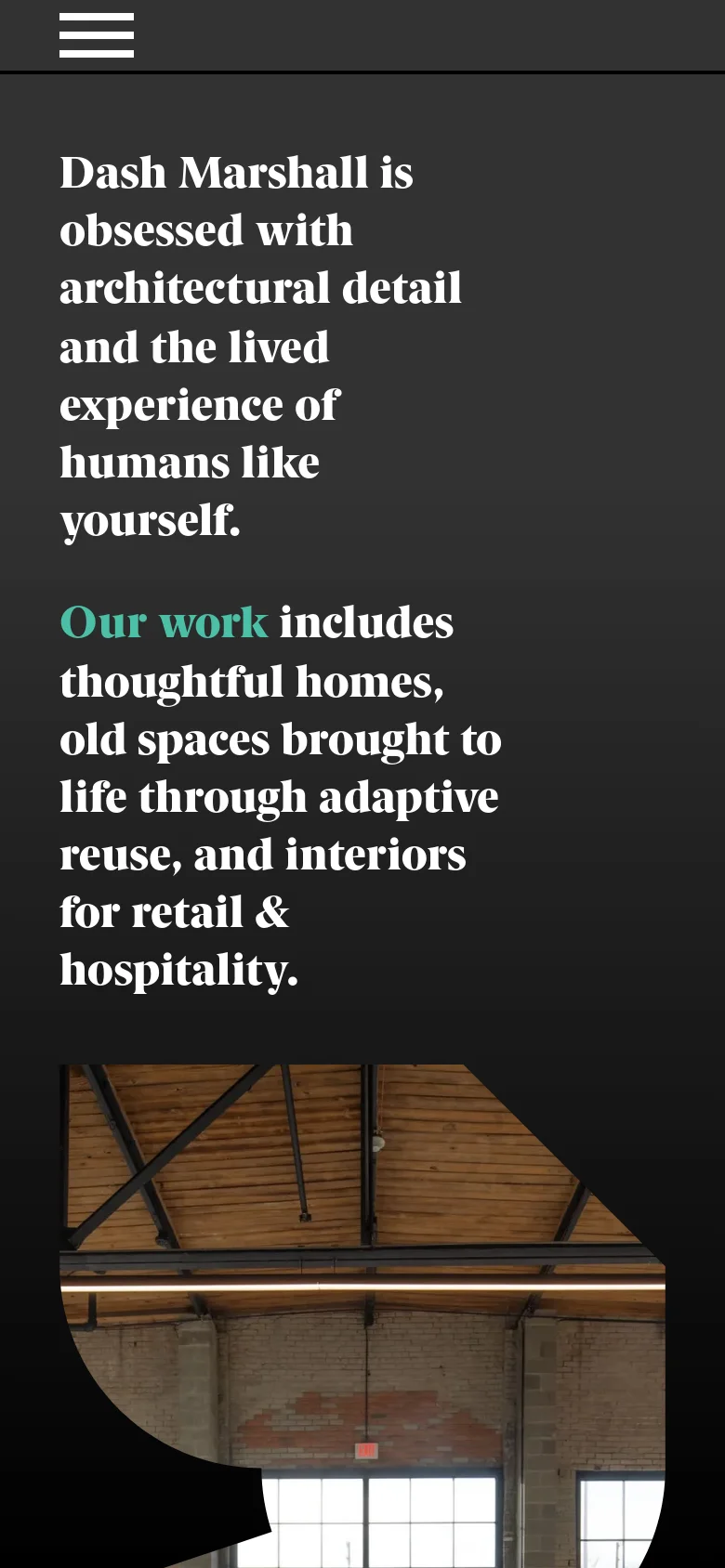 The mobile version uses a vertical layout with large serif text prominently displayed at the top. A large, circular cropped image of an interior architectural space appears below the introductory text. A hamburger menu icon is located at the top left for navigation.