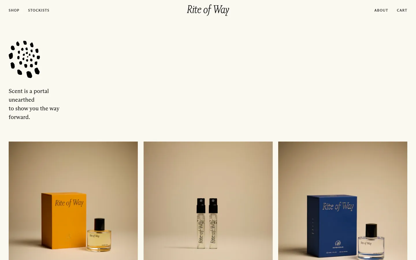 The desktop shop page features a minimalist cream background with a black dotted graphic and the headline 'Scent is a portal unearthed to show you the way forward.' Below, a grid of large product images showcases perfume bottles and boxes in warm tones, with a navigation menu at the top containing links for Shop, Stockists, About, and Cart.