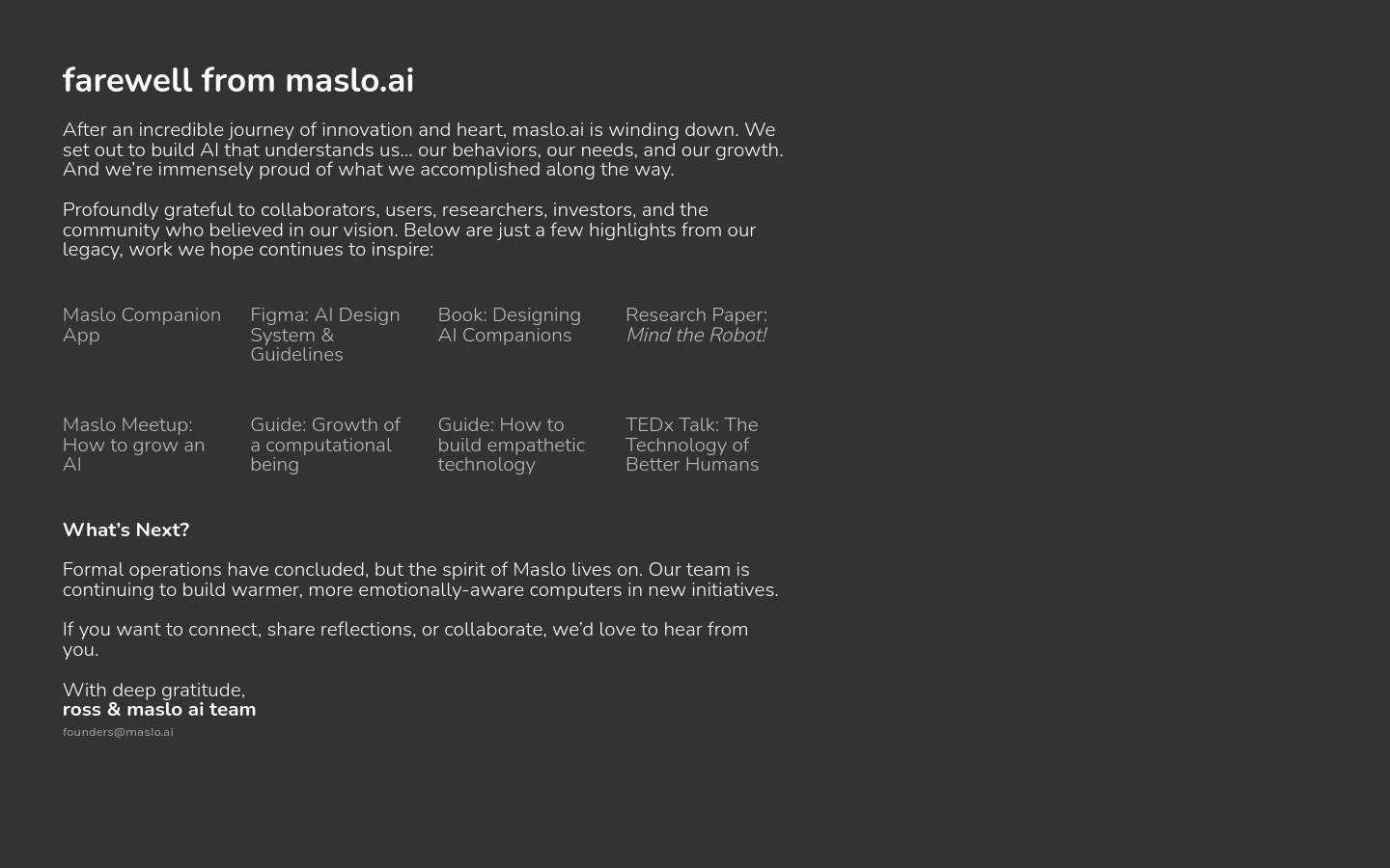 A minimalist desktop webpage with a dark charcoal background and white text. The layout features a large headline 'farewell from maslo.ai' followed by an introductory paragraph, a multi-column grid of text links to various legacy projects, and a concluding section with contact information.