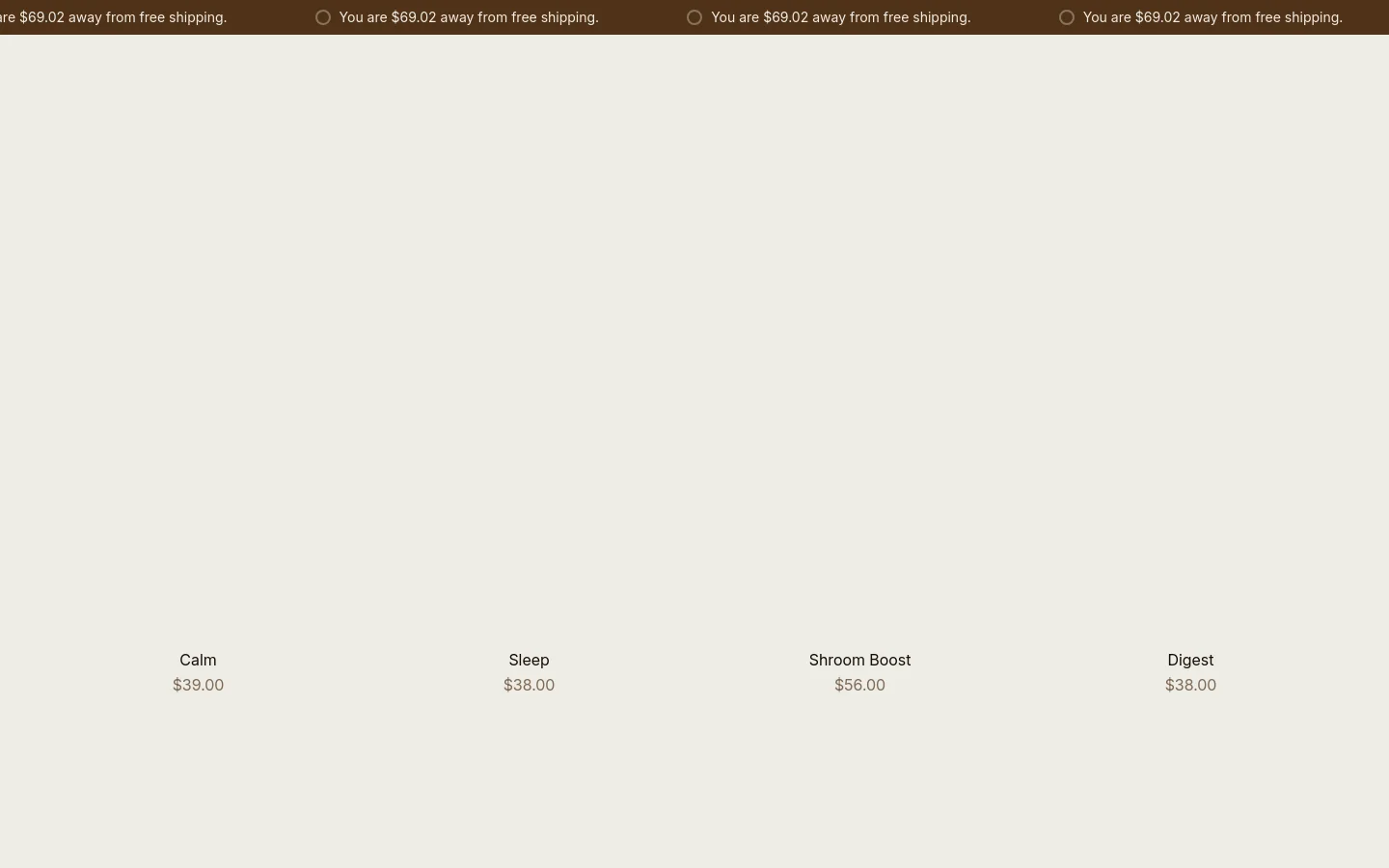 The desktop shop page features a minimalist design with a cream background and the headline 'Your herbal first aid kit'. A grid of herbal tincture products, including Calm, Sleep, Shroom Boost, and Digest, is displayed with high-quality product photography, names, and prices. A top announcement bar indicates progress toward free shipping.