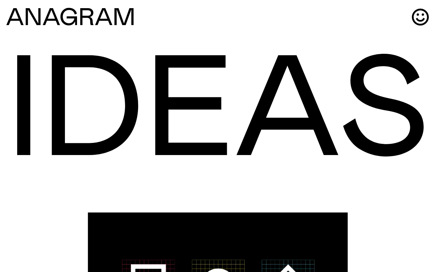 The 'Ideas' page features a minimalist white background with the large, bold black heading 'IDEAS' and the 'ANAGRAM' logo in the top left. Below the headline is a black rectangular hero section containing three colorful, grid-patterned icons: a document, an eye, and an envelope. The layout is spacious with a clean, high-contrast aesthetic.