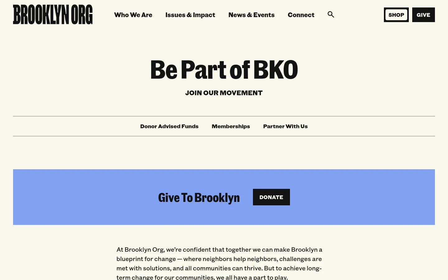 The desktop page features a clean, minimalist layout with a cream background and bold black typography. A large hero section displays the headline 'Be Part of BKO' above a navigation menu for Donor Advised Funds, Memberships, and Partner With Us, followed by a light blue call-to-action banner with a 'Donate' button.