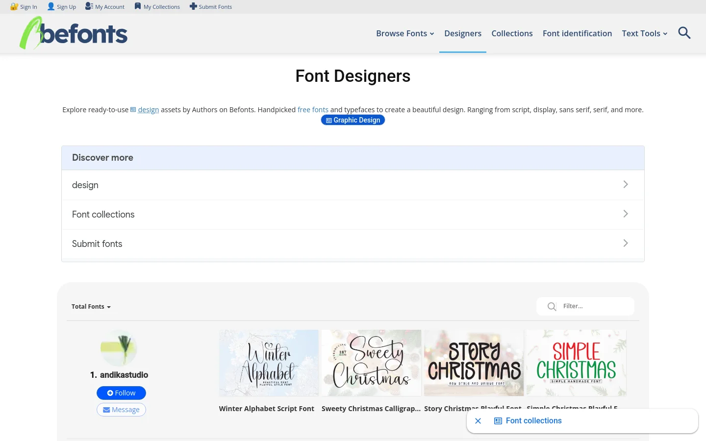 The desktop page features a clean white layout with the headline 'Font Designers' and a brief introductory text. Below, a 'Discover more' box provides navigation links, followed by a grid section displaying designer profiles, including 'andikastudio' with their profile picture, follow/message buttons, and a gallery of their font previews like 'Winter Alphabet Script Font'.