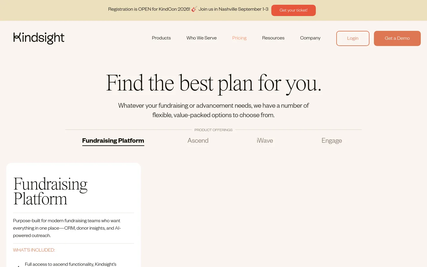 The desktop pricing page features a clean, minimalist design with a light cream background and dark serif typography. A large headline reads 'Find the best plan for you,' followed by a horizontal navigation menu of product offerings including Fundraising Platform, Ascend, iWave, and Engage. Below the menu, a detailed content card describes the selected product with a list of features and a 'Request a demo' call to action.