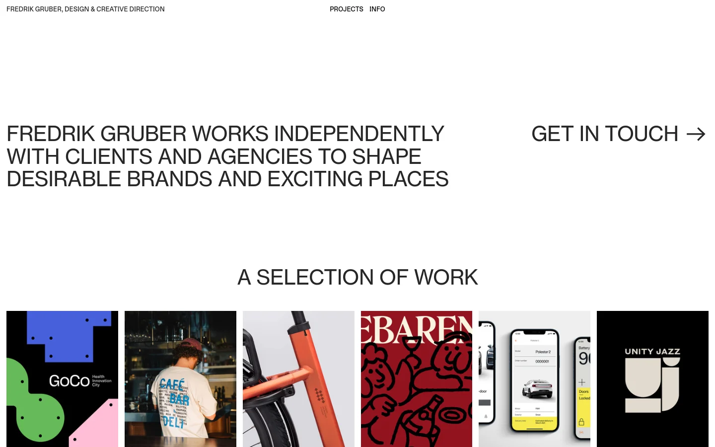 The desktop homepage features a minimalist white background with black sans-serif typography. A large headline describes Fredrik Gruber's work, positioned next to a prominent 'GET IN TOUCH' call to action with an arrow, while a 'SELECTION OF WORK' section displays a grid of colorful project thumbnails below.