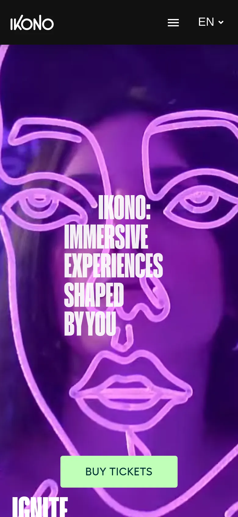 The mobile version displays a simplified navigation bar with the IKONO logo, a hamburger menu icon, and a language selector. The hero section features a close-up, neon-lit purple face with the headline 'IKONO: IMMERSIVE EXPERIENCES SHAPED BY YOU' and a prominent light green 'BUY TICKETS' button.