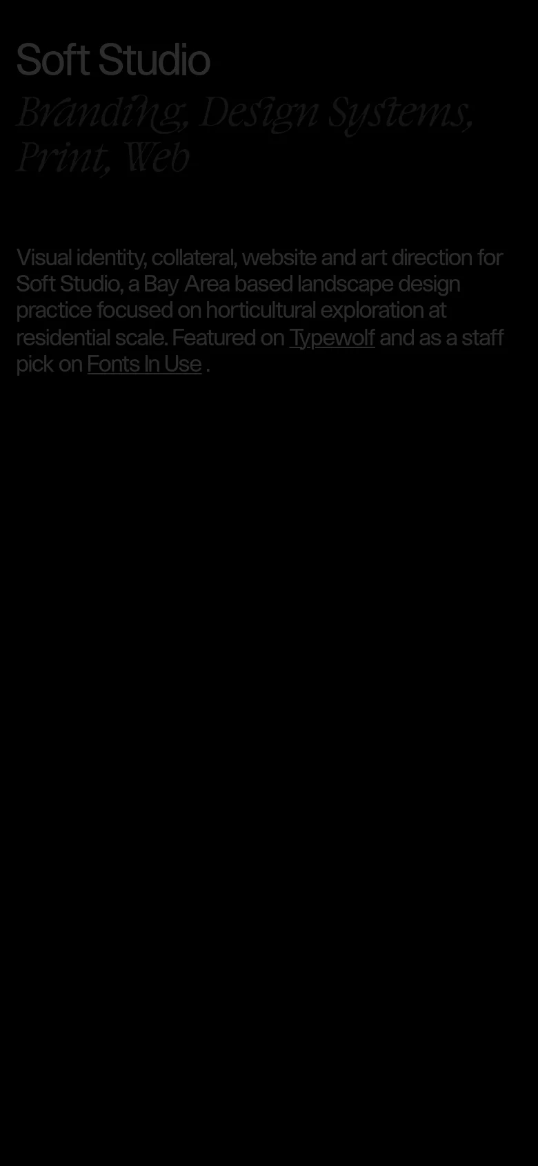 The mobile version simplifies the layout into a vertical stack on a black background. The 'Soft Studio' title and service descriptions are centered at the top, followed by the project text, and the large garden hero image is positioned at the bottom of the screen.