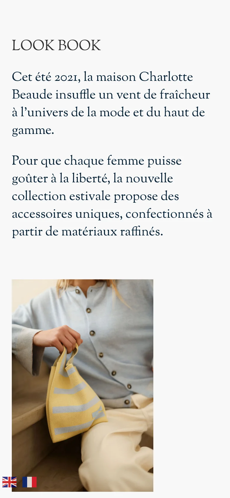 The mobile version presents a single-column vertical layout optimized for scrolling. The 'LOOK BOOK' headline and introductory text appear at the top, followed by large, full-width images of fashion accessories and models. The navigation is simplified, and the overall aesthetic maintains the brand's minimalist, high-end feel with plenty of white space.