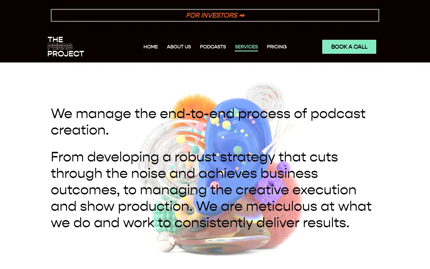 The desktop version features a black header with a white logo on the left, navigation links in the center, and a light teal 'BOOK A CALL' button on the right. The hero section has a white background with large black text overlaid on a colorful, abstract 3D graphic of spheres and swirls.