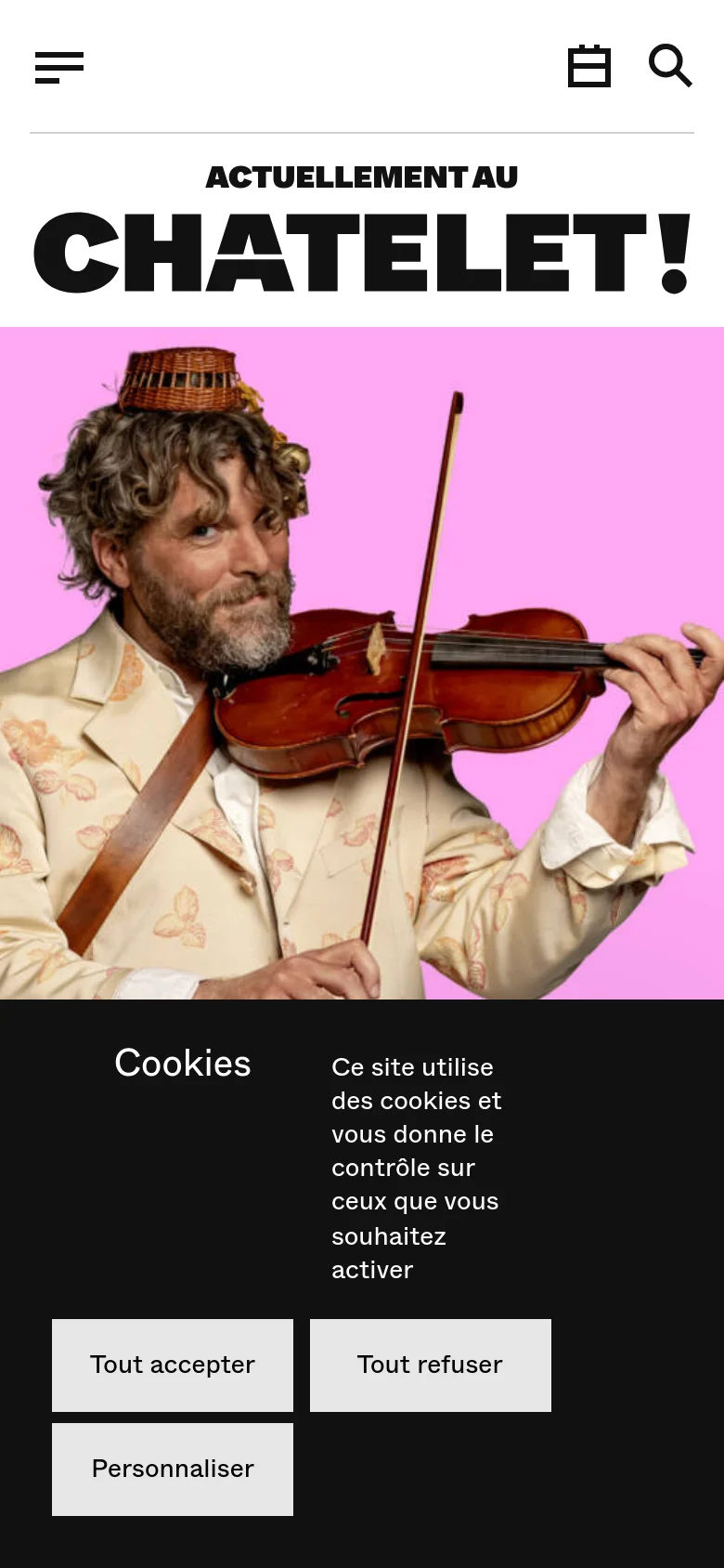 The mobile version presents a vertically stacked layout with the large 'ACTUELLEMENT AU CHATELET!' headline and the violin hero image occupying the top portion of the screen. The navigation is condensed into a hamburger menu, a calendar icon, and a search icon at the top, while a cookie consent banner covers the bottom of the viewport.