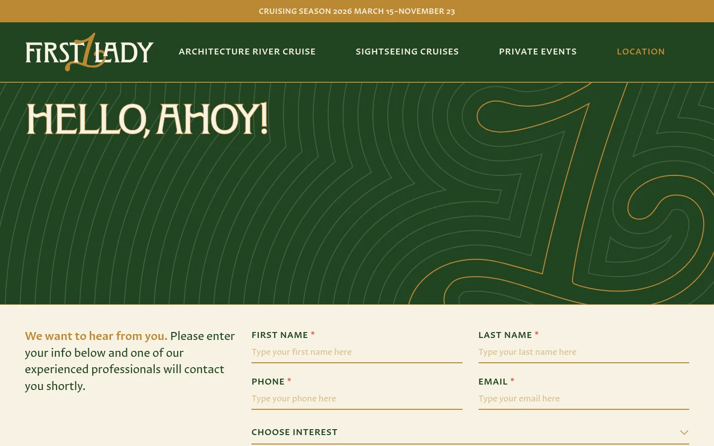 The desktop Contact Us page features a dark green hero section with a large gold 'HELLO, AHOY!' headline and abstract gold line art. Below the hero, a white section contains a contact form with fields for name, phone, email, and interest, alongside text inviting users to get in touch. The navigation bar at the top is dark green with gold text and the First Lady logo.