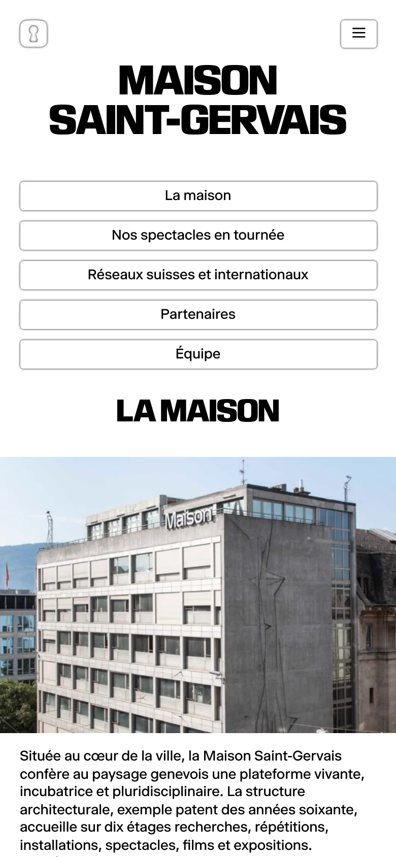 The mobile version stacks the content vertically, centering the large 'MAISON SAINT-GERVAIS' heading and the 'LA MAISON' subheader. The navigation menu is transformed into a series of full-width stacked buttons above the main image of the building. The design remains minimalist with a white background and black text, optimized for vertical scrolling.