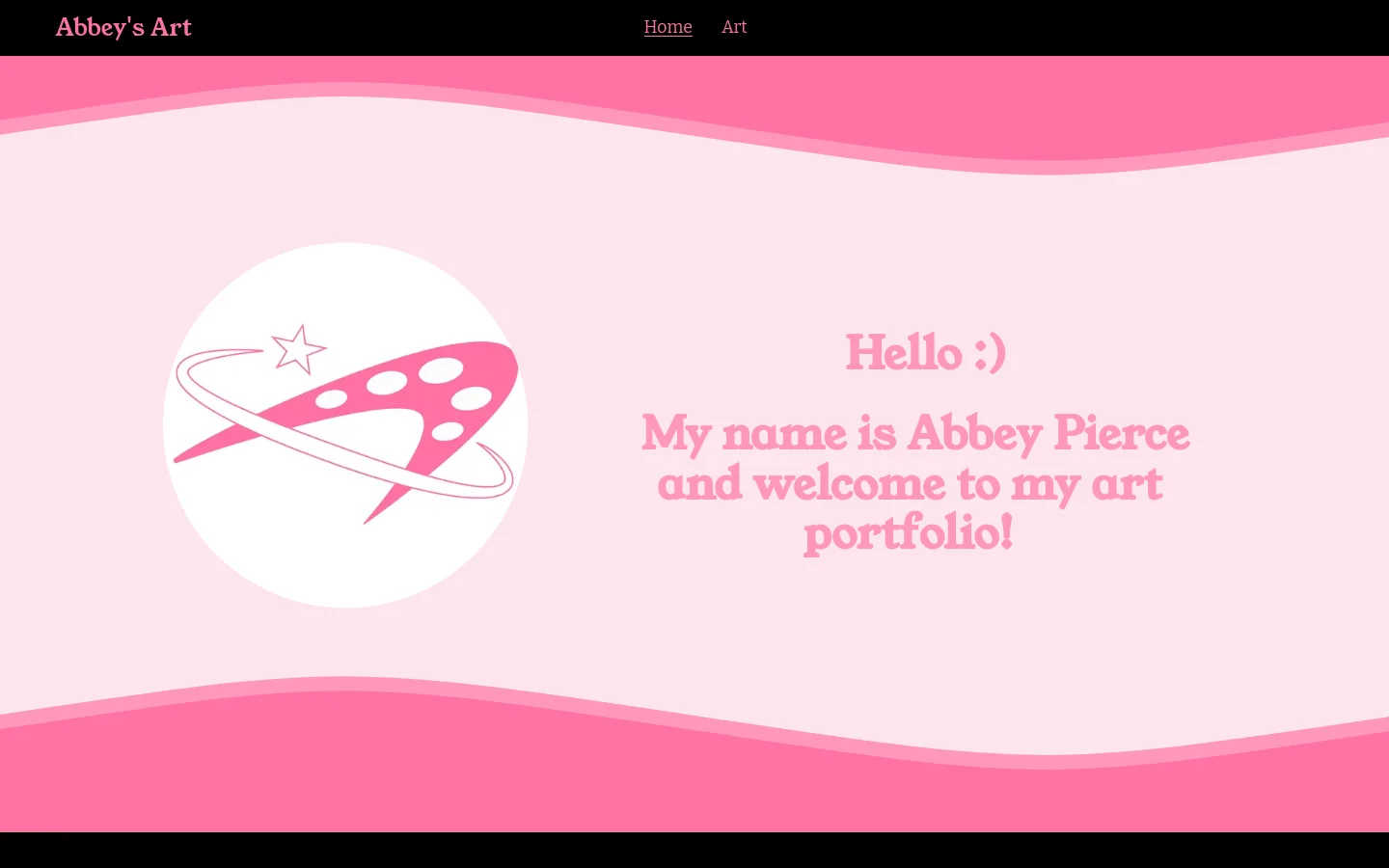 The desktop homepage features a pink and light pink wavy background with a black navigation bar at the top containing the title 'Abbey's Art' and links for 'Home' and 'Art'. A central white circle contains a pink stylized logo of a palette with a star and orbit, positioned next to the large pink headline 'Hello :) My name is Abbey Pierce and welcome to my art portfolio!'