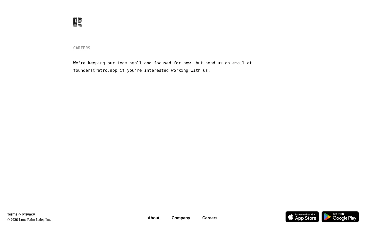 The desktop Careers page features a minimalist white layout with a small logo in the top left. A large 'CAREERS' heading is followed by a single paragraph of text inviting interested candidates to email founders@retro.app. The footer contains links for About, Company, and Careers, alongside App Store and Google Play download buttons.