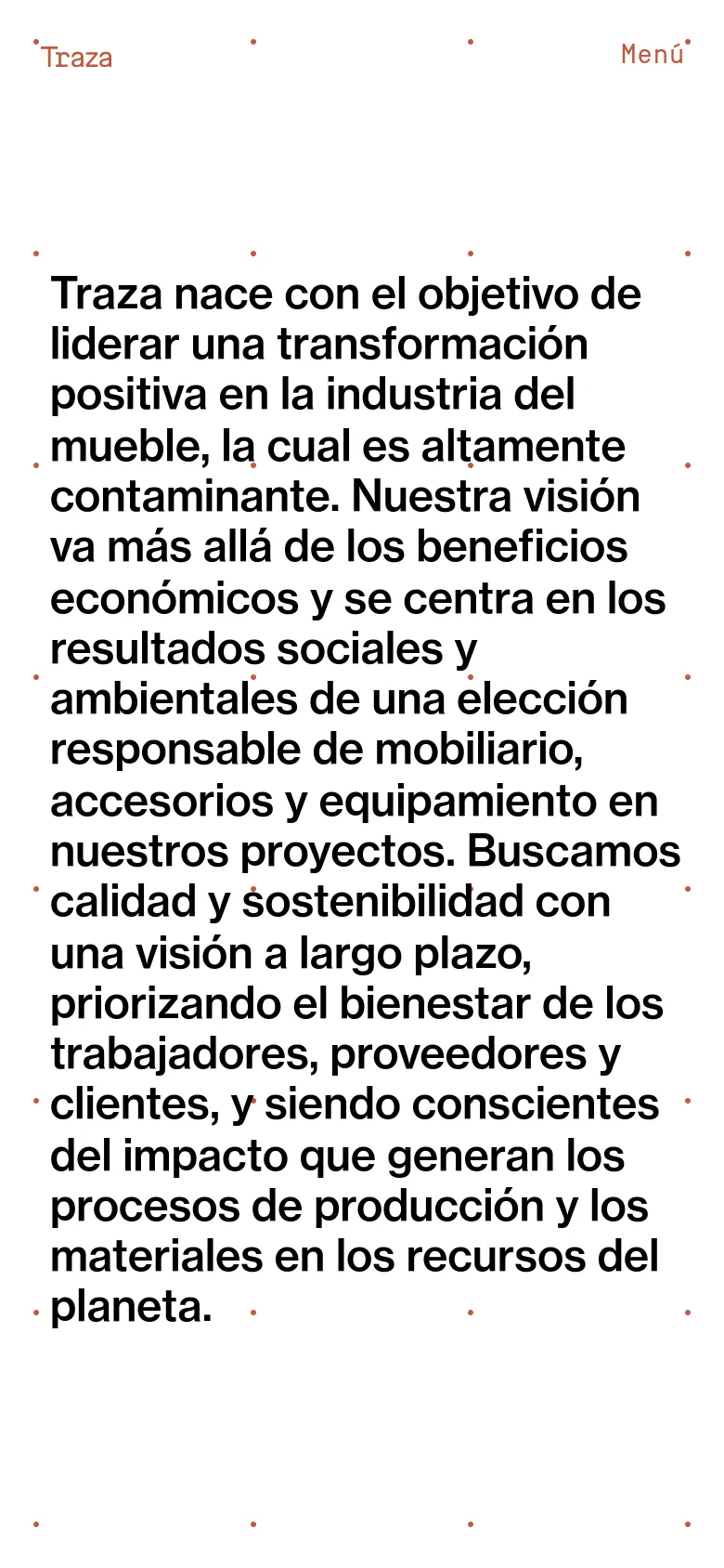 The mobile version simplifies the layout into a single-column vertical stack, focusing on the large mission statement text. The navigation is condensed into a 'Menú' button at the top right, and the team section is reorganized to fit a narrow screen width.