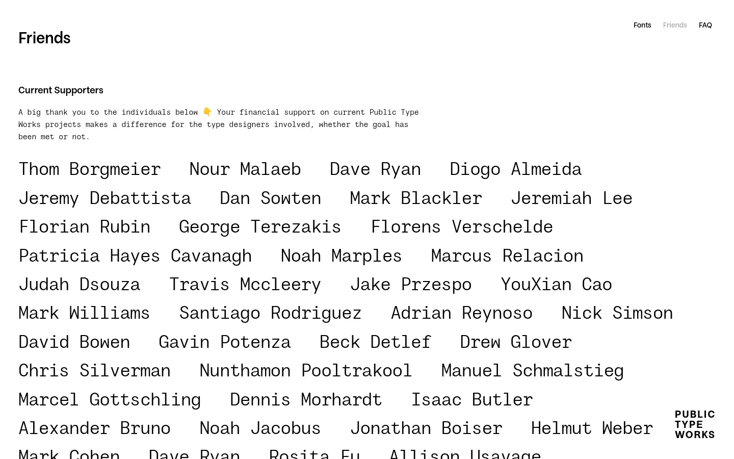 The desktop page features a minimalist white background with black text. The headline 'Friends' is followed by a section for 'Current Supporters' containing a list of names arranged in a multi-column grid layout. Navigation links for Fonts, Friends, and FAQ are located in the top right corner.