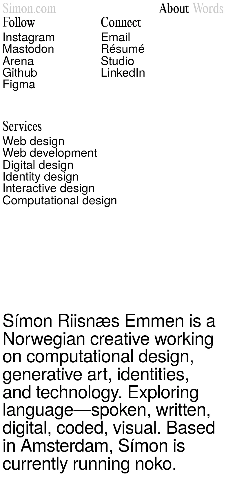 The mobile version maintains the minimalist aesthetic but shifts to a single-column vertical layout. The navigation links are stacked vertically at the top, followed by the large-scale biographical text which occupies the main body of the screen.