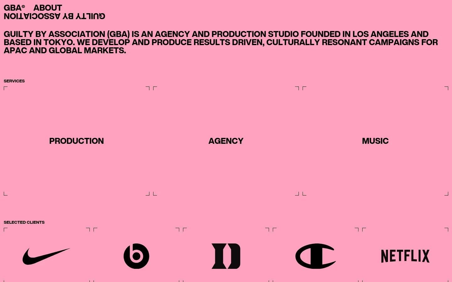 The About page features a bold pink background with black typography. A large headline introduces GBA as an agency and production studio, followed by three main service categories—Production, Agency, and Music—arranged in a horizontal row, and a 'Selected Clients' section displaying logos like Nike and Netflix at the bottom.