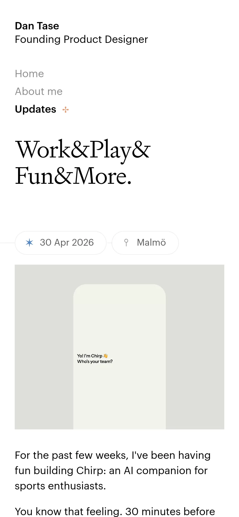 The mobile version uses a single-column layout with the large 'Work&Play&Fun&More.' headline at the top. The navigation menu is condensed, and the hero image is repositioned below the date and location tags, followed by the text content of the updates.