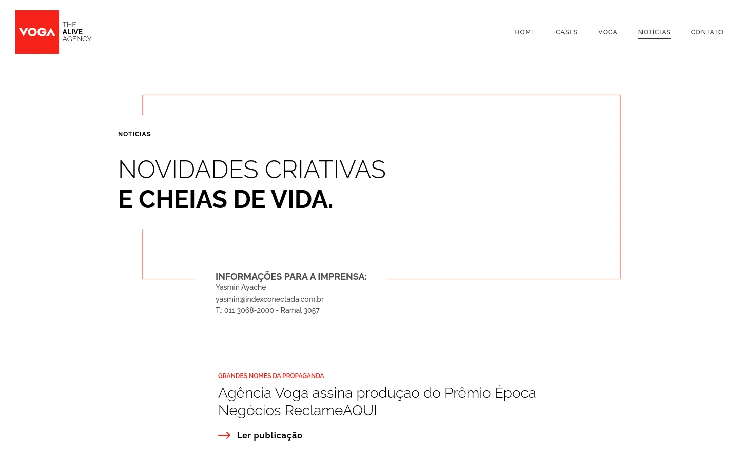 The desktop news page features a minimalist white background with a red logo in the top left and a navigation menu on the right. A large headline reads 'NOVIDADES CRIATIVAS E CHEIAS DE VIDA' framed by a thin red line, followed by press contact information and a list of news articles with red subheaders and 'Ler publicação' links.