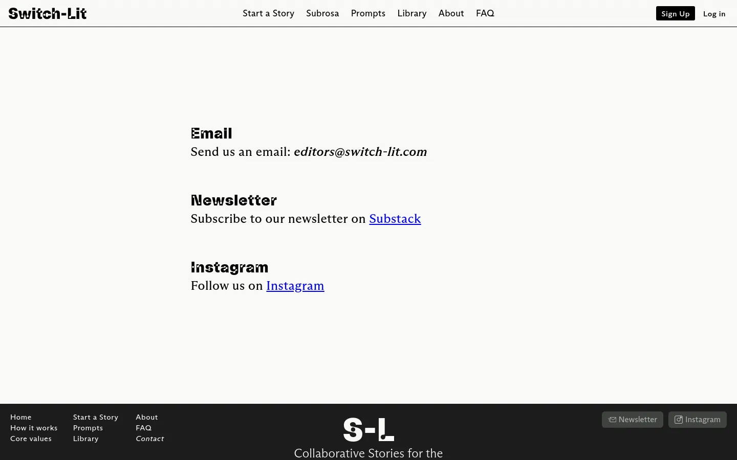 The desktop Contact page features a minimalist white layout with a top navigation bar containing links like 'Start a Story' and 'Library', alongside 'Sign Up' and 'Log in' buttons. The main content area displays large, bold black headings for 'Email', 'Newsletter', and 'Instagram', providing contact details and links to Substack and Instagram. A dark footer at the bottom contains site navigation links and social media buttons.