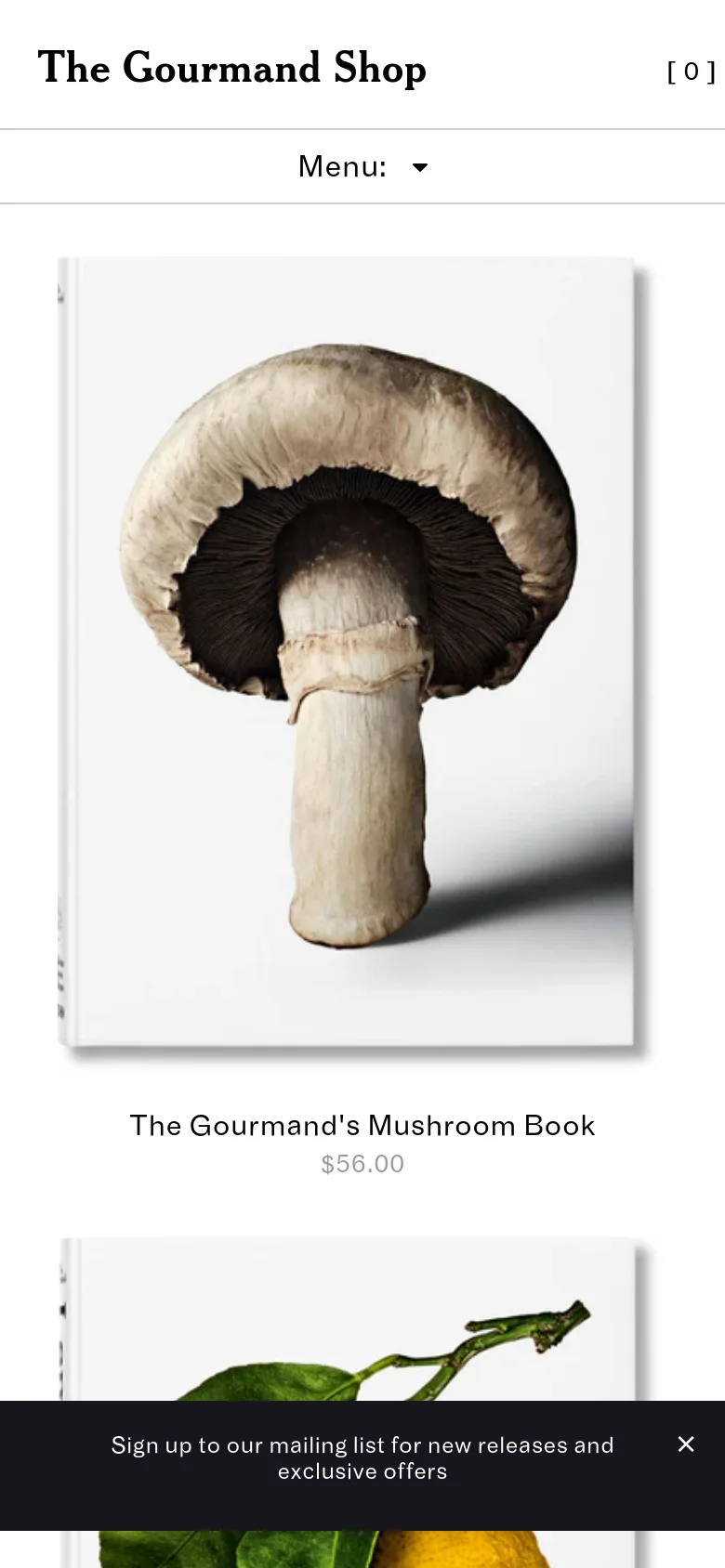 The mobile version simplifies the layout, displaying a centered 'The Gourmand Shop' header with a 'Menu' dropdown button. The product images, such as The Gourmand's Mushroom Book, are scaled to fit a single column, and the dark email signup banner remains anchored at the bottom of the screen.
