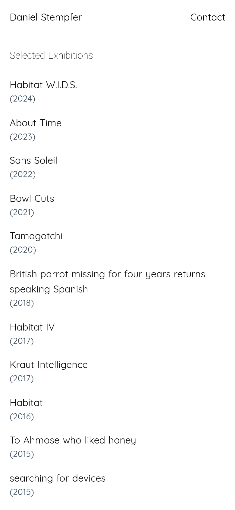 The mobile version maintains the minimalist white and black aesthetic but uses a larger, more centered typographic scale. The header remains at the top with the name and contact link, while the list of exhibition titles and years is stacked vertically to fit the narrow screen width.