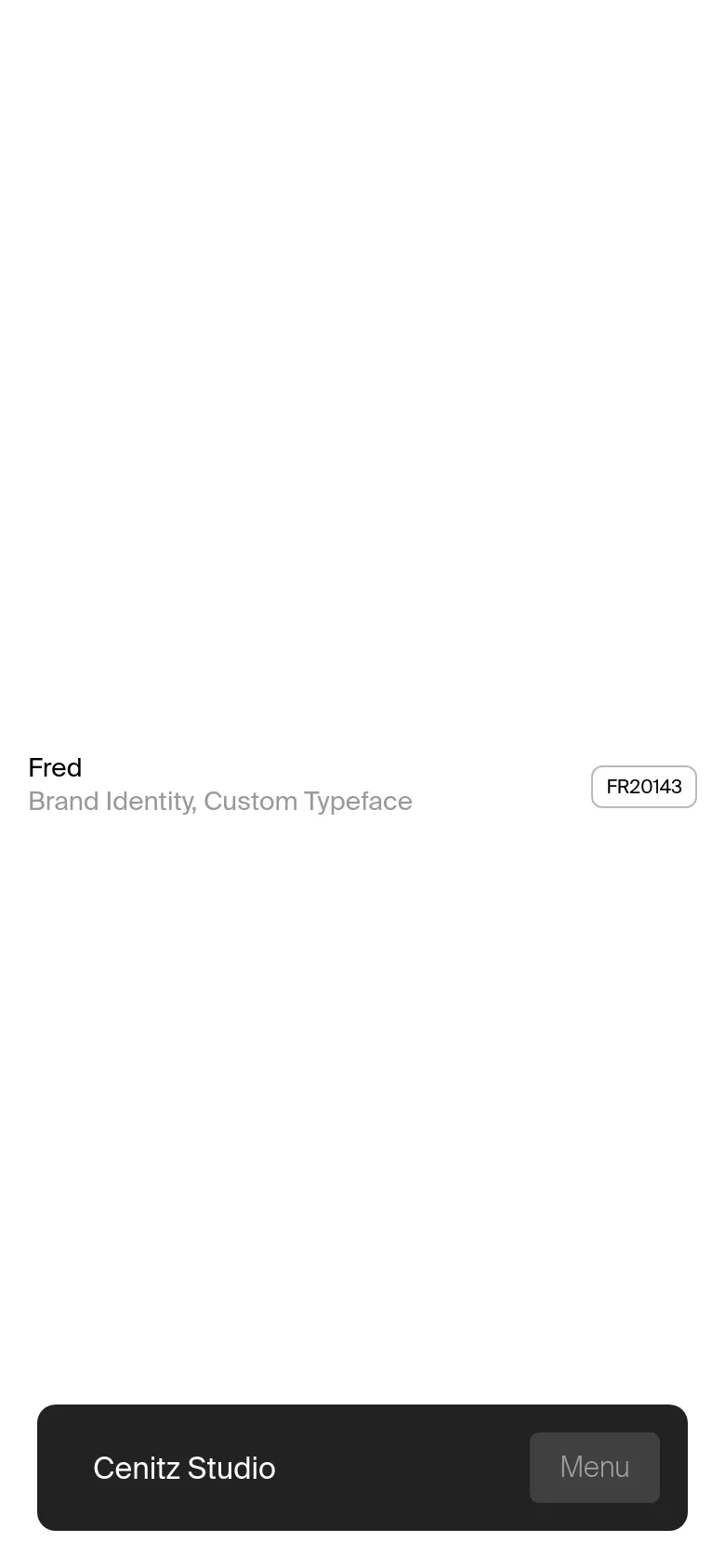 The mobile version maintains the minimalist white aesthetic but transitions to a single-column vertical list of projects. The typography remains prominent, and the dark floating navigation bar at the bottom is optimized for touch with a larger menu button.