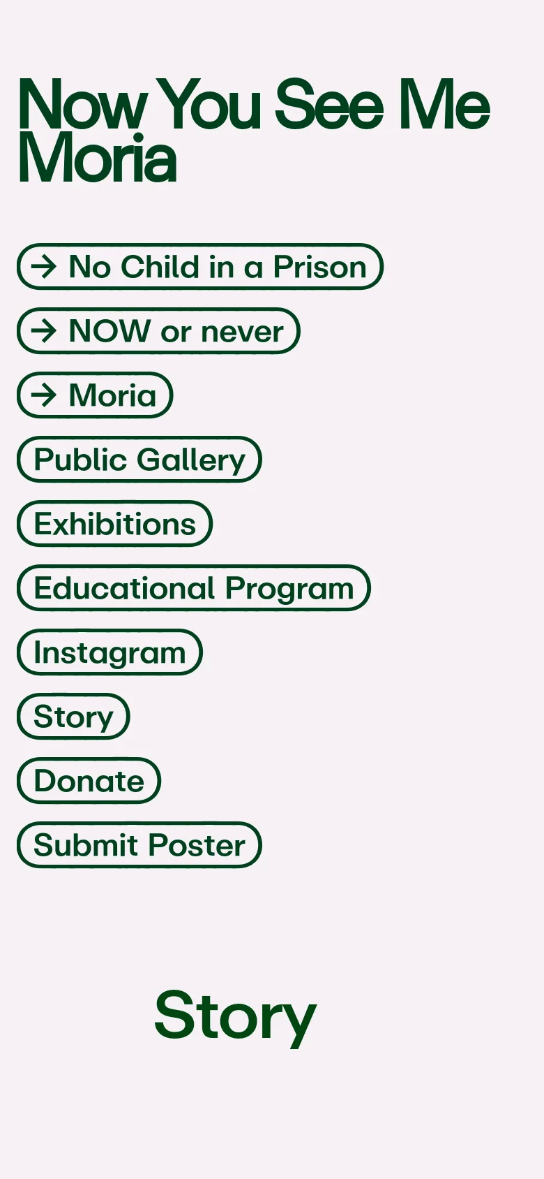 The mobile version presents a stacked layout with the large 'Now You See Me Moria' title at the top, followed by a vertical list of pill-shaped navigation buttons. The 'Story' heading is centered below the buttons, and the main text content follows underneath, occupying the full width of the screen.
