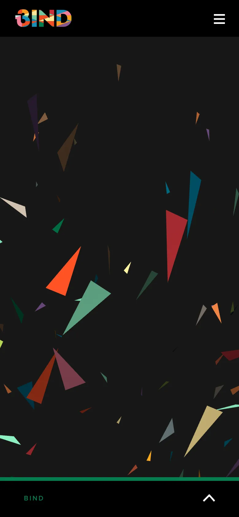The mobile version simplifies the layout with a dark background and scattered geometric shards. The colorful 'BIND' logo is positioned at the top left, while a hamburger menu icon is at the top right. A bottom navigation bar features the word 'BIND' and an upward-pointing arrow icon.