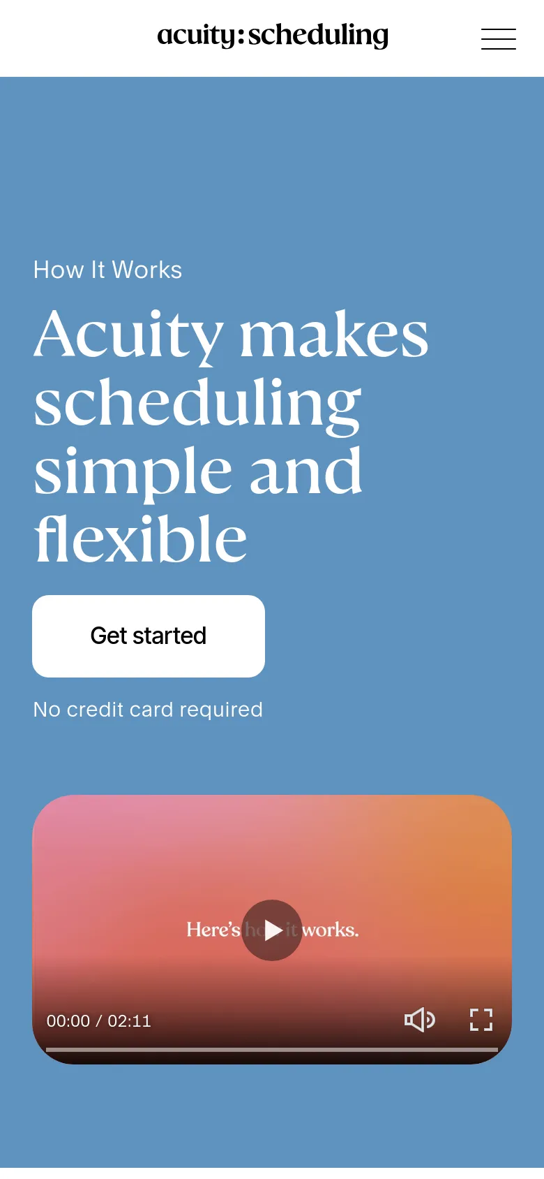 The mobile version uses a single-column layout on a blue background, stacking the 'How It Works' text, large headline, and 'Get started' button vertically. The video player is positioned below the call to action, spanning the width of the screen, and the navigation is condensed into a hamburger menu icon.