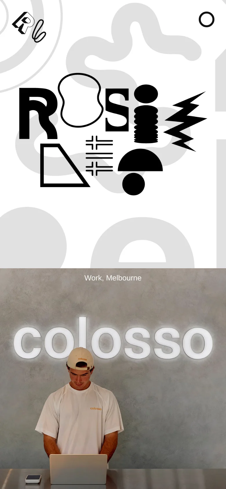 The mobile version presents a vertically stacked layout, starting with the large stylized logo and abstract background. The project sections follow, displaying single large images per row with centered text labels such as 'Work, Melbourne' and 'Colosso' above the primary call-to-action links.