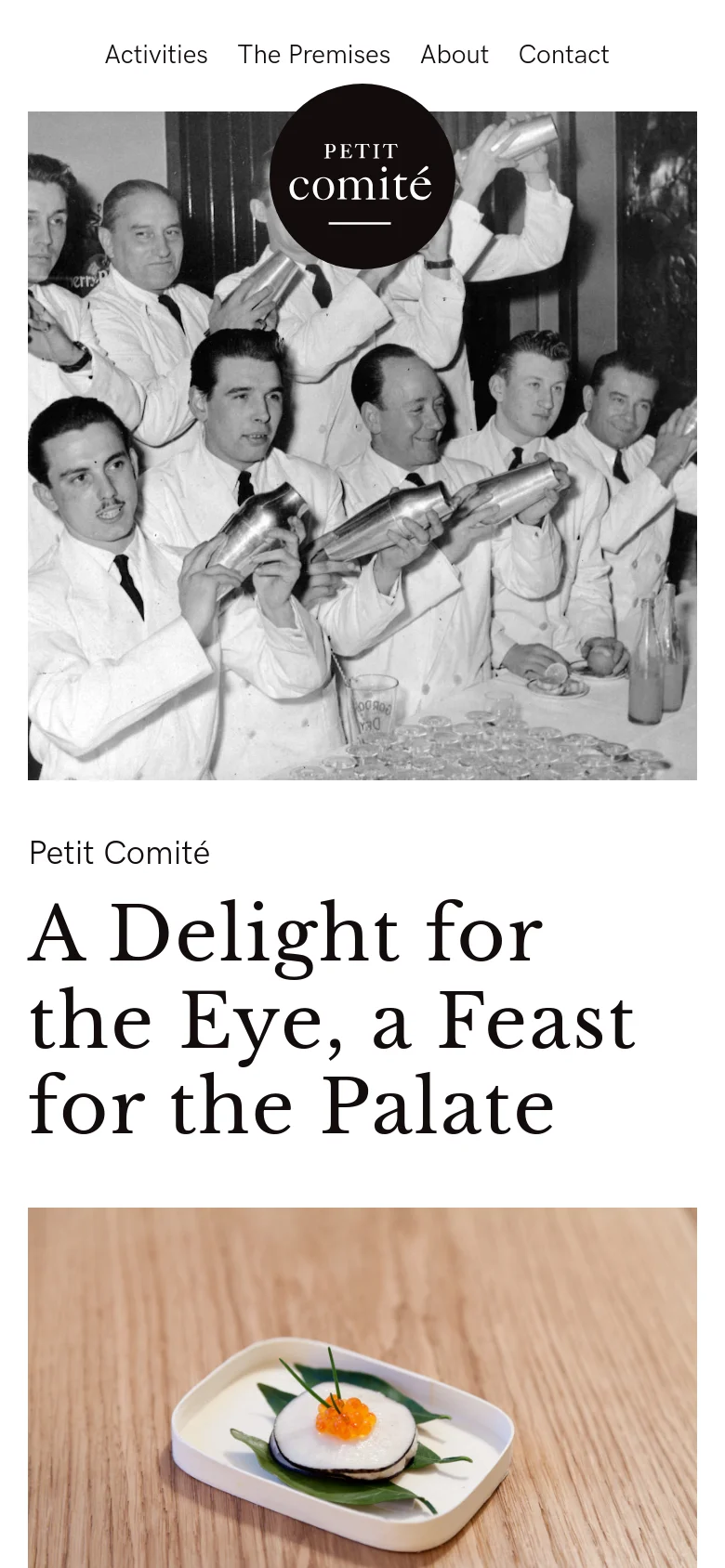 The mobile version uses a stacked layout where the black and white vintage photo of chefs appears first, followed by the brand logo and the main headline. Below the headline, a close-up image of a culinary dish is visible. The navigation menu is simplified, and the overall aesthetic remains minimalist with high-contrast typography.