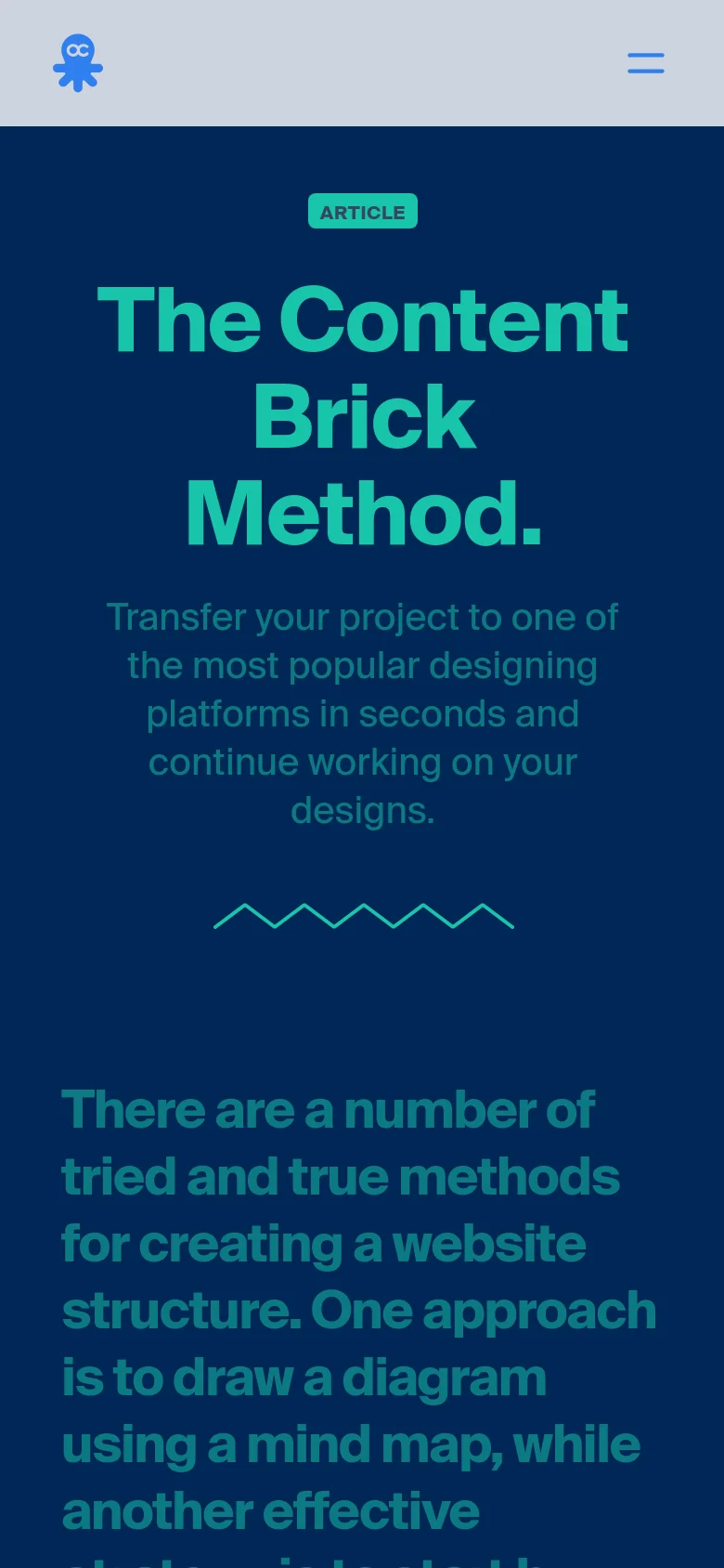 The mobile version of the page maintains the dark navy blue theme and teal typography but uses a simplified layout. The top navigation is condensed into a hamburger menu icon next to the white octopus logo, and the large headline and subheadline are centered and scaled to fit the narrower screen width.