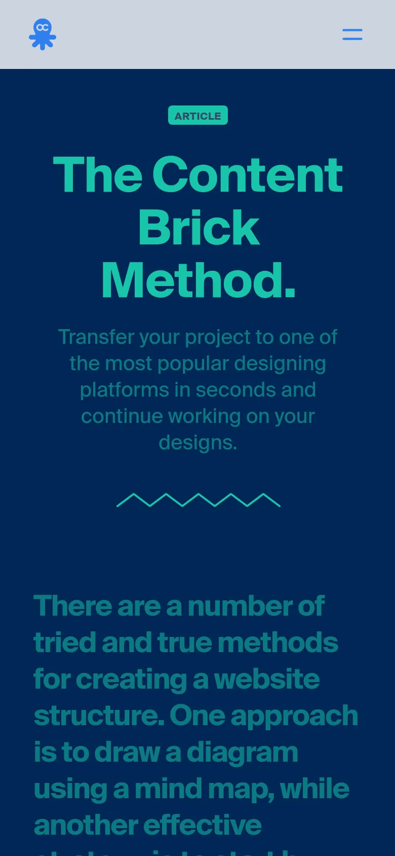 The mobile version of the page maintains the dark navy blue theme and teal typography but uses a simplified layout. The top navigation is condensed into a hamburger menu icon next to the white octopus logo, and the large headline and subheadline are centered and scaled to fit the narrower screen width.