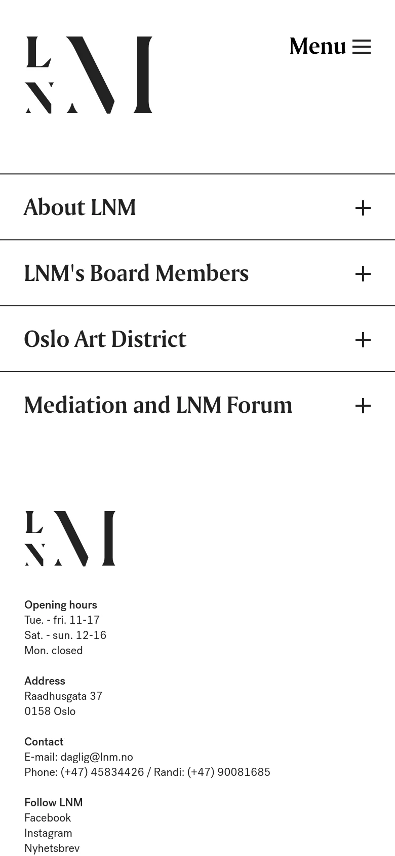 The mobile version uses a simplified vertical layout with the LNM logo centered at the top and a 'Menu' hamburger icon to the right. The content is organized into a series of expandable accordion sections with plus icons, such as 'About LNM' and 'LNM's Board Members', followed by footer information including opening hours and contact details.