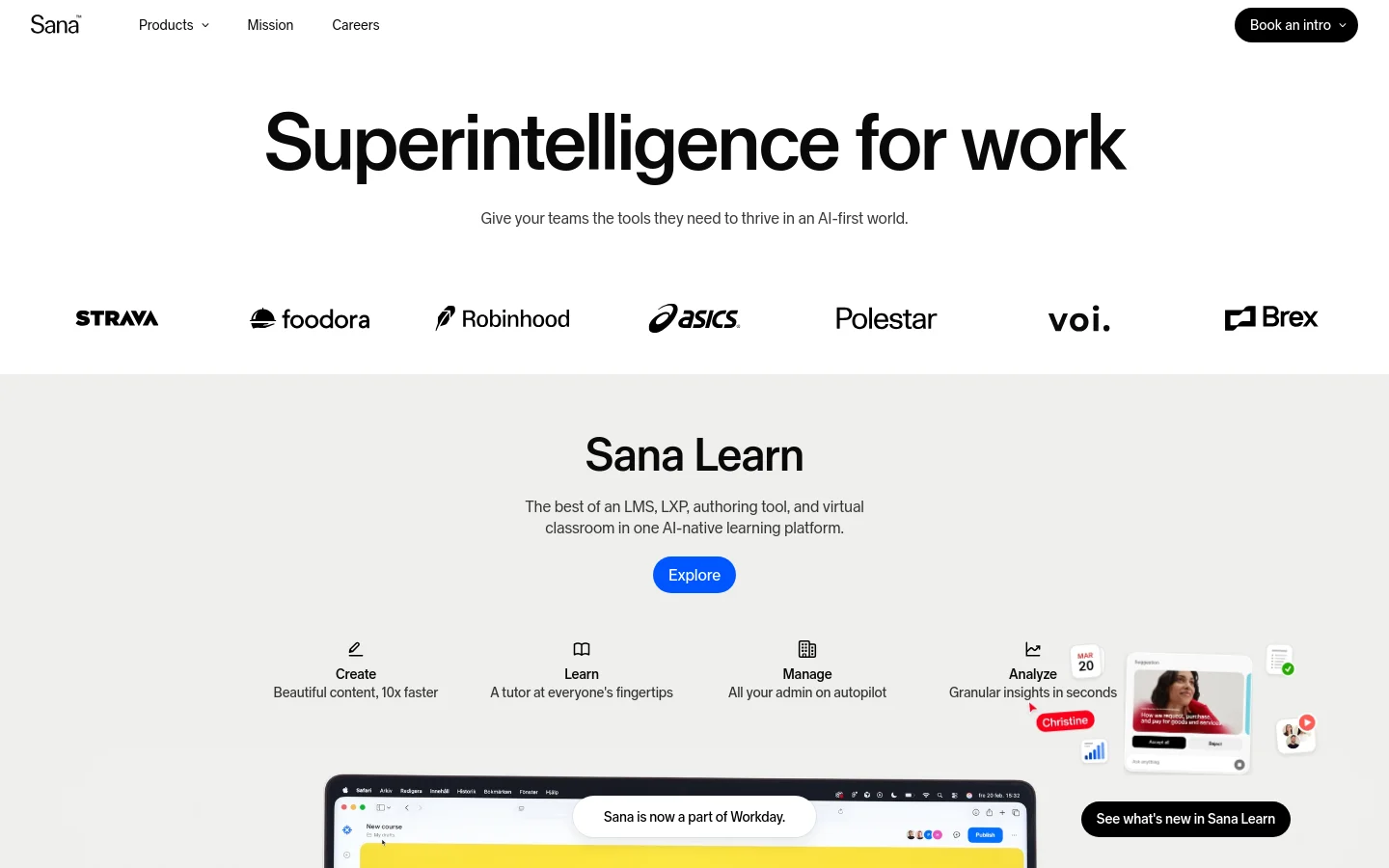 The desktop homepage features a clean, white minimalist design with a large headline reading 'Superintelligence for work' and a subheadline about AI-first tools. Below the hero text is a horizontal row of black brand logos including Strava, Foodora, and Robinhood. A second section introduces 'Sana Learn' with a blue 'Explore' button and a grid of features like Create, Learn, Manage, and Analyze.