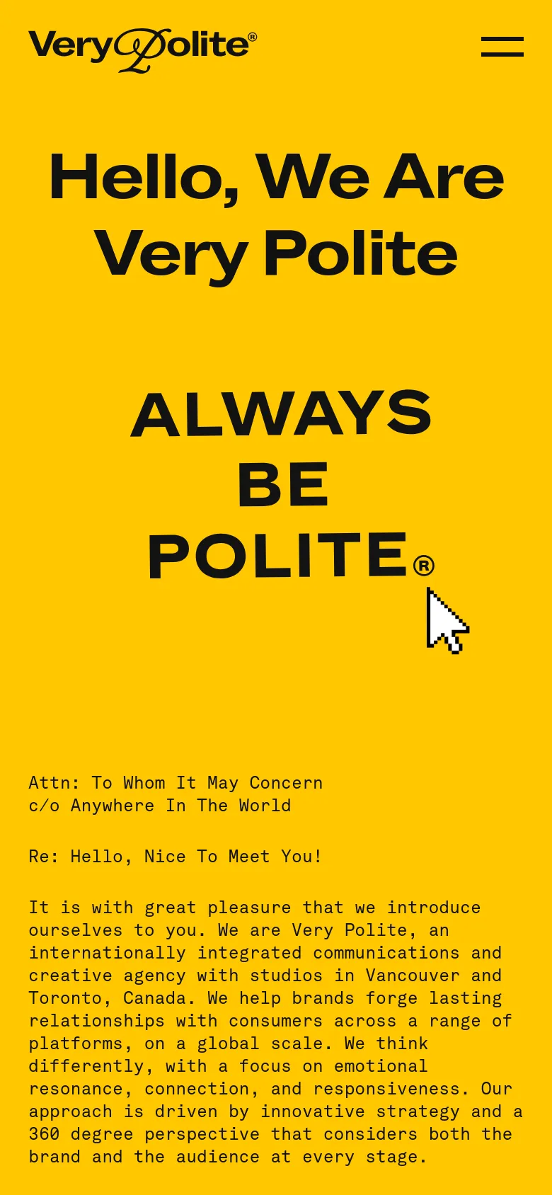 The mobile version simplifies the layout into a single vertical column on a bright yellow background. The large black headlines 'Hello, We Are Very Polite' and 'ALWAYS BE POLITE' are stacked centrally, followed by the letter-style introductory text below.