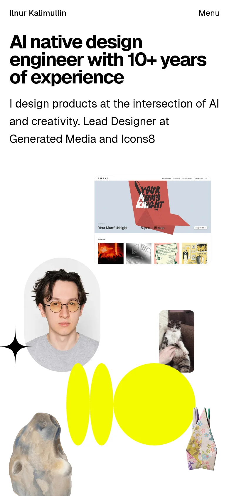 Mobile version of the homepage with a single-column vertical layout. The large headline and subtext are stacked at the top, followed by the designer's portrait and floating decorative elements like the stone and bright yellow shapes. The top navigation is replaced by a 'Menu' button.