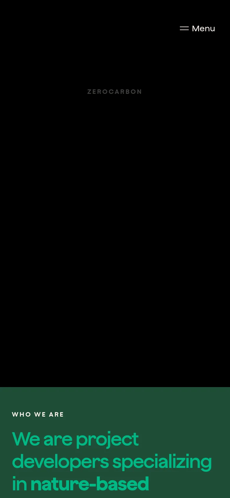 The mobile version simplifies the layout with a black background and a prominent 'Menu' hamburger icon in the top right. The text is larger and centered, focusing on the 'Who We Are' section with bold green typography against a dark background. The horizontal navigation bar from the desktop version is hidden within the menu.