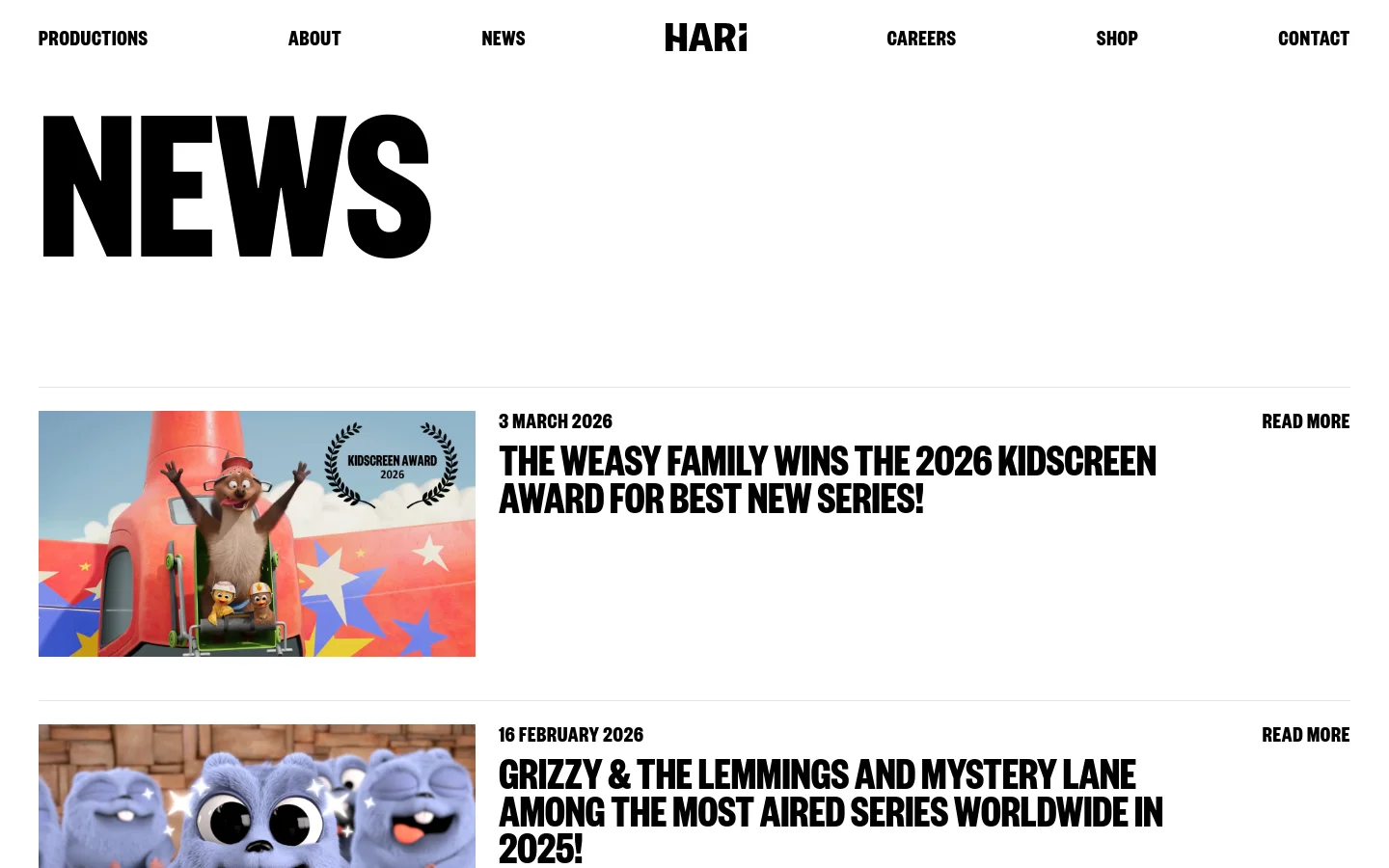 The News page features a minimalist white background with a large, bold black 'NEWS' headline at the top. Below, news articles are listed vertically, each consisting of a wide rectangular colorful animation still, a date, a bold black headline, and a 'READ MORE' link. The navigation menu at the top includes links for Productions, About, News, Careers, Shop, and Contact.