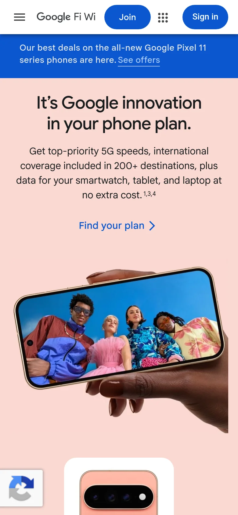 The mobile version presents a vertically stacked layout on a light pink background, starting with a blue announcement banner. The main headline and text are centered above a 'Find your plan' link, followed by a large image of a hand holding a smartphone. The navigation is condensed into a hamburger menu icon next to the Google Fi logo, with 'Join' and 'Sign in' buttons prominently displayed at the top.