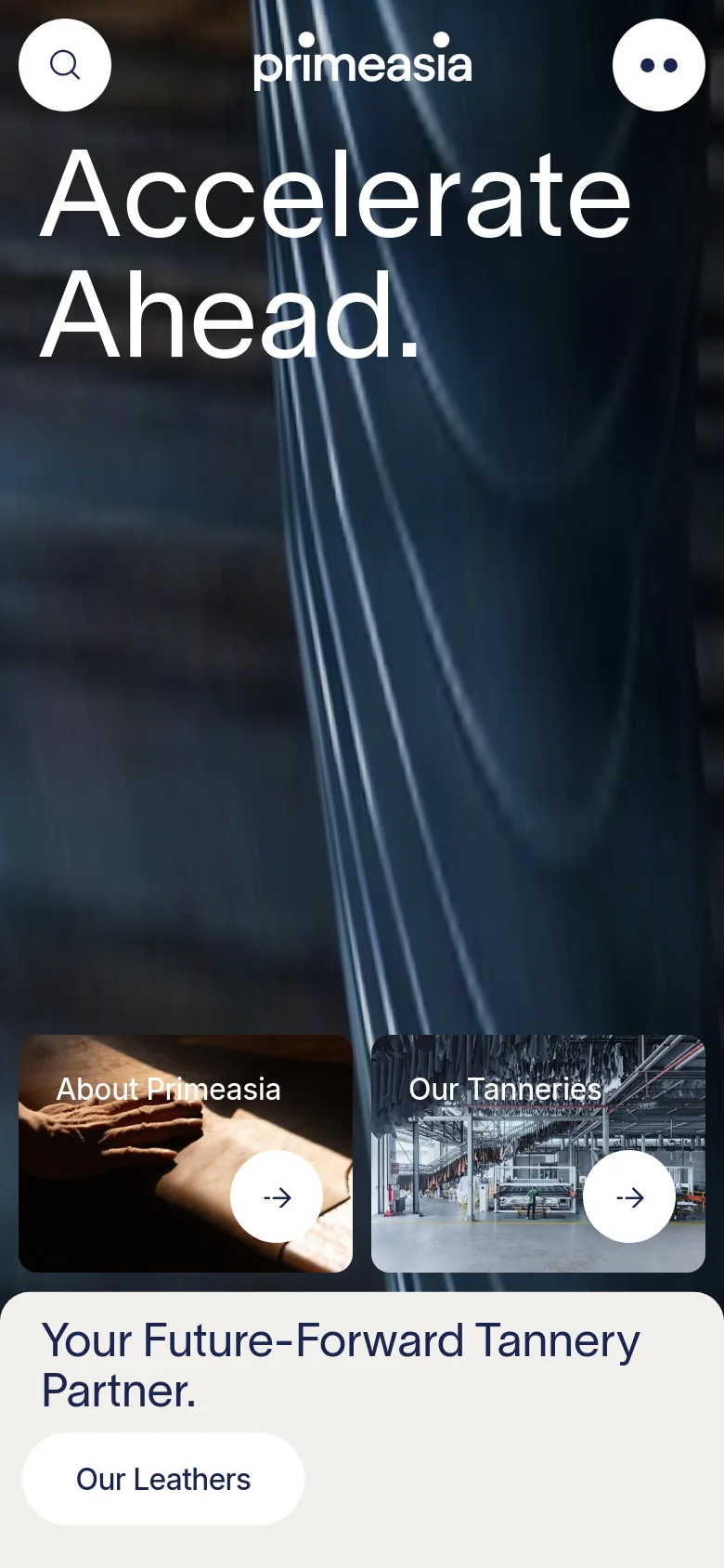 The mobile version presents a vertically stacked layout with the 'Accelerate Ahead.' headline centered over a close-up leather texture. The 'About Primeasia' and 'Our Tanneries' tiles are positioned side-by-side above a bottom footer containing the 'Our Leathers' call-to-action button.