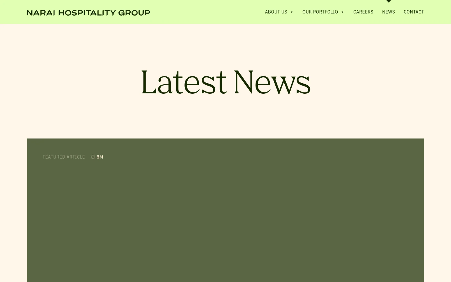 The News page features a large 'Latest News' headline on a cream background. Below, a featured article section displays a large image overlayed with the title 'Implementing Revenue Technology the Right Way: The Amanta Hotels & Residences Case' and a 5-minute read time. A navigation bar at the top includes the Narai Hospitality Group logo and links for About Us, Our Portfolio, Careers, News, and Contact.