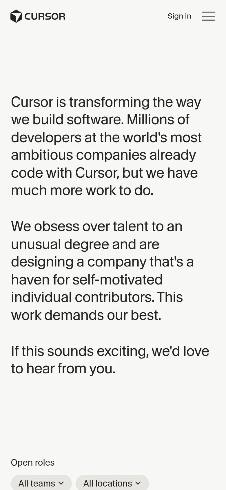 The mobile version simplifies the layout into a single-column view with a centered headline and mission statement. The top navigation is replaced by a hamburger menu icon next to the Cursor logo and a 'Sign in' link. The 'Open roles' section includes dropdown filters for 'All teams' and 'All locations' to help users navigate job listings.