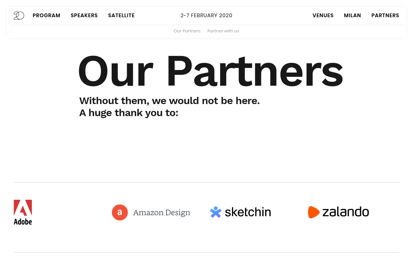 The Partners page features a clean white background with a large black headline reading 'Our Partners' and a subheadline expressing gratitude. Below a horizontal divider, a grid of partner logos is displayed, including Adobe, Amazon Design, Sketchin, and Zalando. A top navigation bar includes links for Program, Speakers, Satellite, Venues, Milan, and Partners.